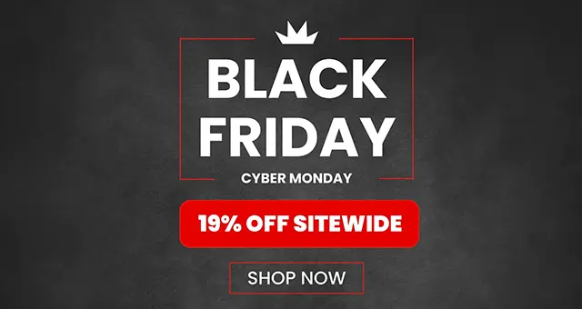 Black Friday 19% Off Sitewide Sale!