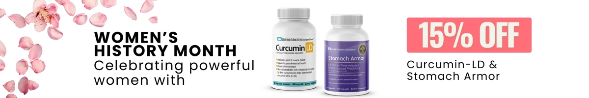 Women's History Month  - Celebrating powerful women with 15% off Curcumin-LD, Stomach Armor